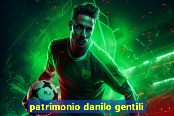 patrimonio danilo gentili